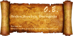 Ondrejkovics Bernarda névjegykártya